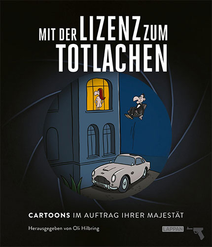 "Mit der Lizenz zum Totlachen" (© Lappan Verlag)
