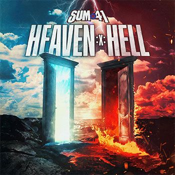 Sum 41 "Heaven :x: Hell"