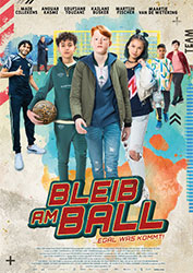 "Bleib am Ball – Egal was kommt!" Filmplakat (© farbfilm verleih)