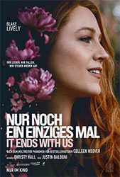 "Nur noch ein einziges Mal – It Ends With Us" Filmplakat (© 2024 Sony Pictures Entertainment Deutschland GmbH)