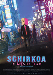 "Schirkoa – In Lies We Trust" Filmplakat (© Rapid Eye Movies)