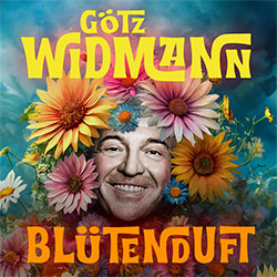 Götz Widmann "Blütenduft"